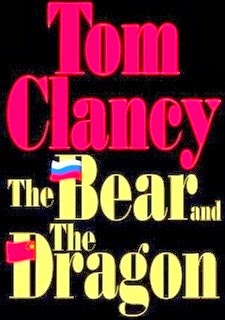[The%2520Bear%2520and%2520the%2520Dragon%2520by%2520Tom%2520Clancy%255B4%255D.jpg]