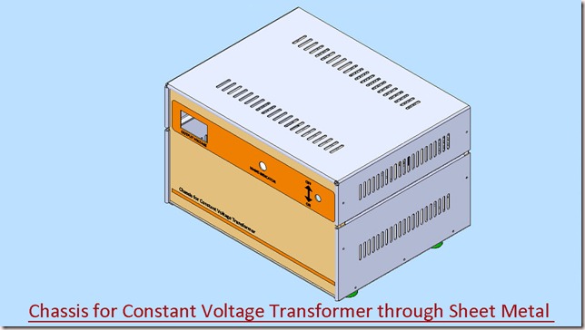 Chassis for Constant Voltage Transformer_1