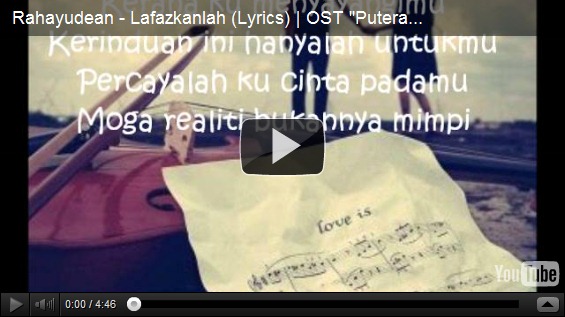 OST PUTERA RAYYAN(SAMARINDA TV3)–LAFAZKANLAH