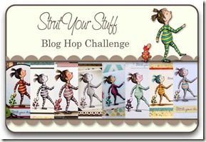 Strut Your Stuff Blog Hop Challenge