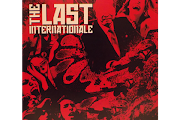 The Last Internationale