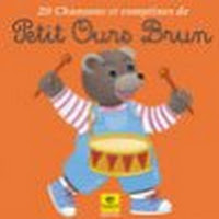 40 chansons et comptines de Petit Ours Brun