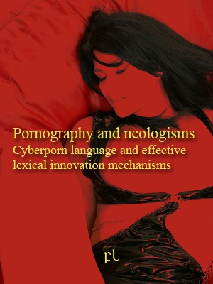 [Pornography%2520and%2520Neologisms%2520Cover%255B6%255D.jpg]