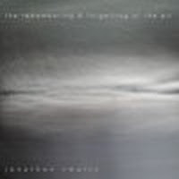 The Remembering & Forgetting of the Air