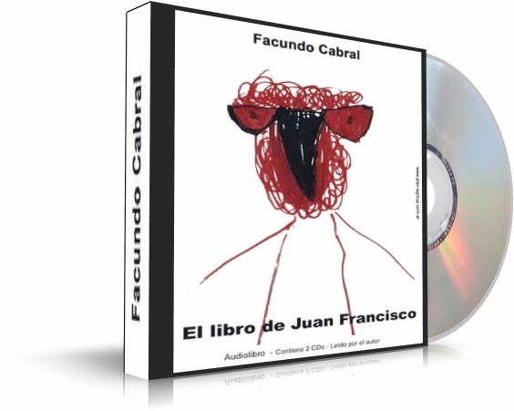 EL LIBRO DE JUAN FRANCISCO, Facundo Cabral [ Audiolibro EL LIBRO DE JUAN FRANCISCO, Facundo Cabral [ Audiolibro