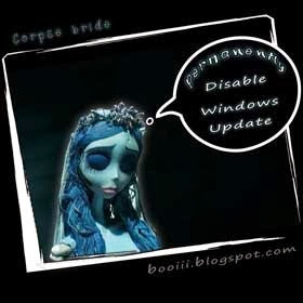 How to permanently Disable windows update(Corpse bride)