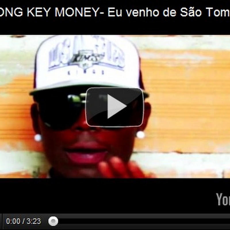 EDSONG KEY MONEY- Eu venho de São Tomé e Príncipe