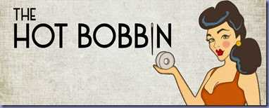 the hot bobbin