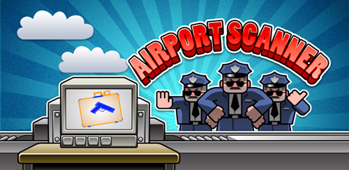 Free Download Airport Scanner v1.2.4 Android Game (APK)
