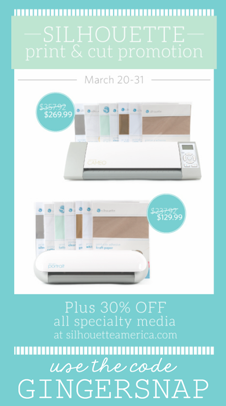 Silhouette Print & Cut Promotion use code GINGERSNAP at SilhouetteAmerica.com #Silhouette #spon