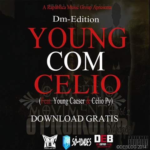 Dm-Edition - Young.com.Célio (Feat. Young Caeser & Célio Py )