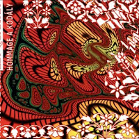 Hommage &agrave; Kod&aacute;ly