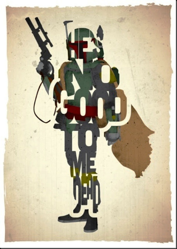 funny star wars movie poster boba fett he's no good to me dead