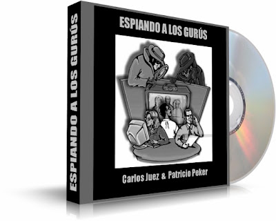 ESPIANDO A LOS GURÚS, Carlos Juez & Patricio Peker [ Audiolibro ] – Cómo son las estrategias y la filosofía de negocios de los Gurús del Marketing