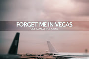 Forget Me In Vegas