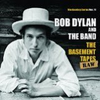 The Basement Tapes Raw: The Bootleg Series Vol. 11