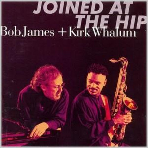 Bob James And Kirk Whalum