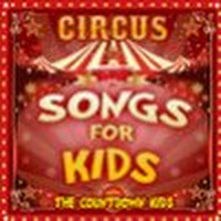Circus Songs for Kids