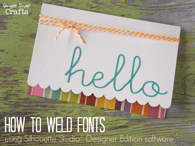How to Weld Fonts using Silhouette Studio® Designer Edition software tutorial #gingersnapcrafts #silhouette #tutorial_thumb (1)