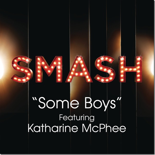 SomeBoysSMASHCastVersionfeatKatharineMcPhee-S_zps608773be