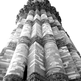 QUTB MINAR by Tarunjyoti Tewari - Buildings & Architecture Statues & Monuments