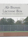 Ab Brown Lacrosse Box