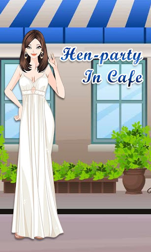 Hen-party In Cafe Girl Dressup