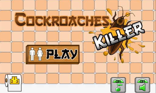 Cockroaches Killer : kill time