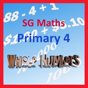 SG Maths P4 Whole Numbers