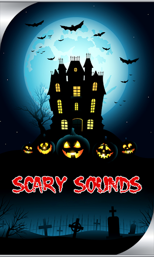 Scary Sounds