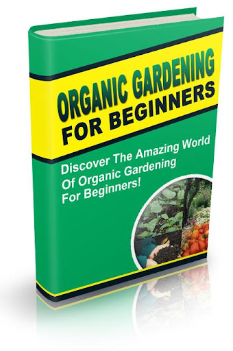 Organic Gardening 4 beginners