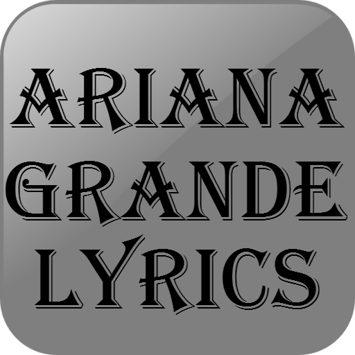 Lyrics of Ariana Grande 音樂 App LOGO-APP開箱王