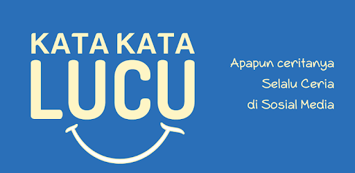  Kata Kata Lucu Apps on Google Play