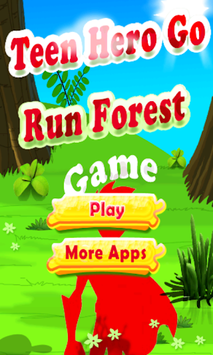 Teen Hero Go Run Forest