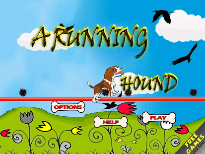 A Running Hound Free Play