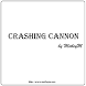 Crashing Cannon