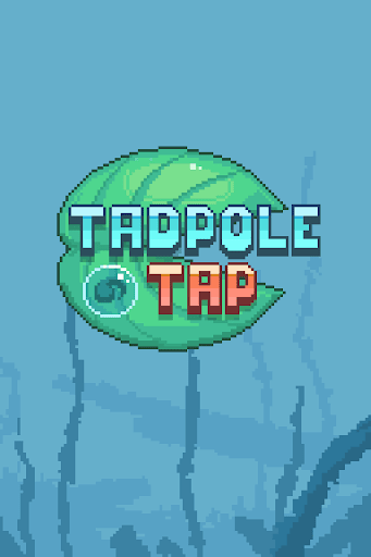 Tadpole Tap 蝌蚪