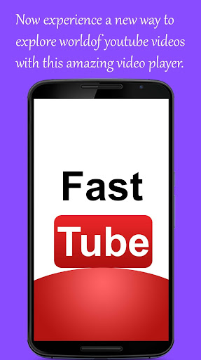 Fast Tube