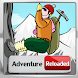 Adventure Reloaded