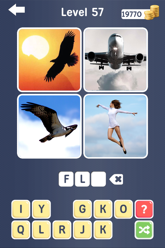Guess the word ~ 4 Pics 1 Word Screen 1