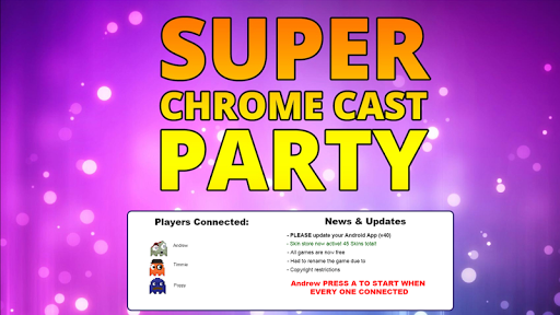 Super Chromecast Party
