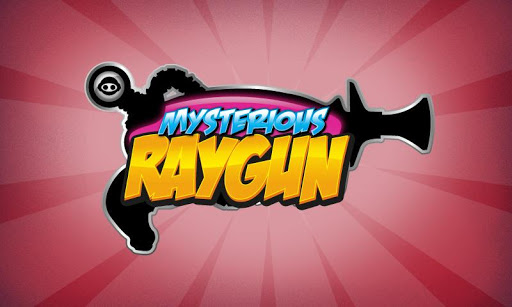 Mysterious Raygun