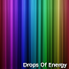 Drops Of Energy