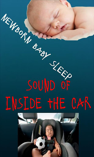 Newborn Baby Sleep: Inside Car