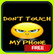 Dont Touch my Phone Live Wallpaper Theme LWP APK