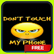 Download Dont Touch my Phone Live Wallpaper Theme LWP For PC Windows and Mac 66.01