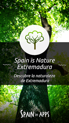 Spain is Nature Extremadura