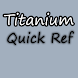 Titanium Quick Reference