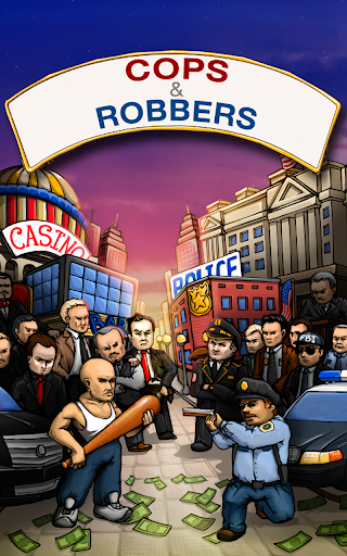 Cops and Robbers