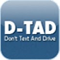 D-TAD (Don't Text And Drive)